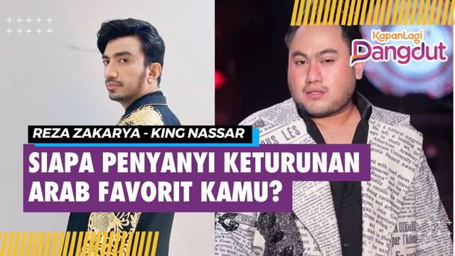 7 Pedangdut Indonesia Keturunan Arab, Dari Reza Zakarya Hingga King Nassar