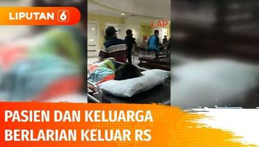 Khawatir Roboh, Pasien dan Keluarga Nampak Berlarian Keluar dari RSUD Wahidin Makassar | Liputan 6