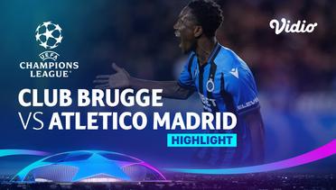 Highlights - Club Brugge vs Atletico Madrid | UEFA Champions League 2022/23