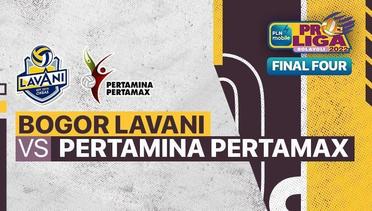 Full Match | Final Four: Bogor Lavani vs Jakarta Pertamina Pertamax | PLN Mobile Proliga Putra 2022