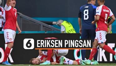 Christian Eriksen Pingsan di Laga Euro 2020, Bagaimana Kondisinya?
