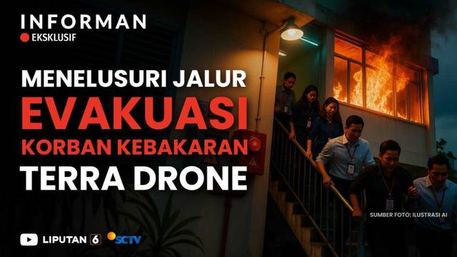 EKSKLUSIF! Menelusuri Jalur Evakuasi Korban Kebakaran Terra Drone