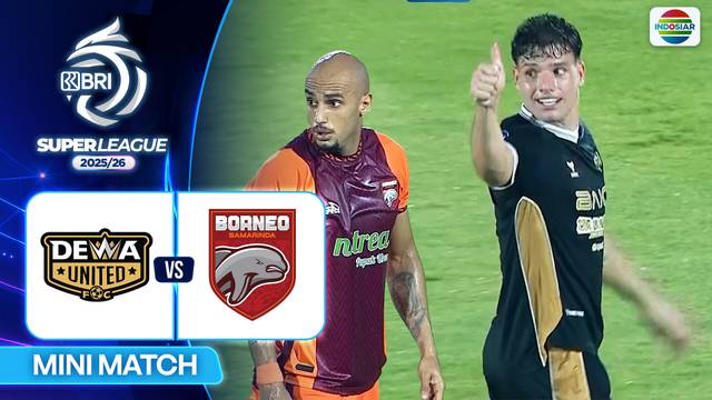 Dewa United Banten FC VS Borneo FC Samarinda - Mini Match | BRI Super League 2025/26