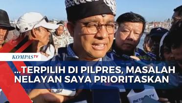 Janji Anies untuk Nelayan di Banyuwangi: Terpilih di Pilpres, Masalah Nelayan Saya Prioritaskan!