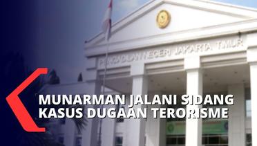Jalani Sidang Kasus Terorisme, Munarman Bantah Rencanakan Aksi Teror!