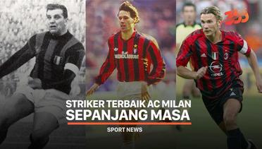 Striker Terbaik AC Milan Sepanjang Masa