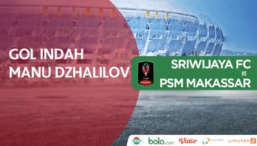 Gol Indah Manu Dzhalilov Tutup Kemenangan Sriwijaya atas PSM