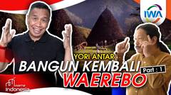 WAEREBO : ARSITEK TRADISIONAL PENDEKAR NUSANTARA