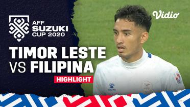 Highlight - Timor Leste vs Filipina | AFF Suzuki Cup 2020