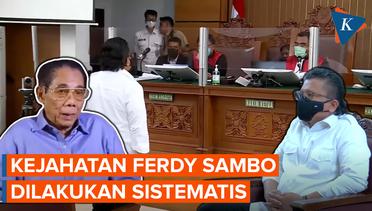 Mantan Hakim Agung Sebut Kejahatan Ferdy Sambo Dilakukan Secara Sistematis