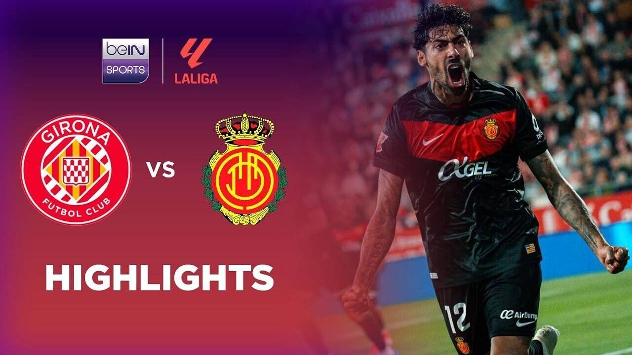 Girona vs Mallorca