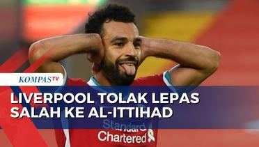 Liverpool Tolak Tawaran Rp2,8 Triliun Al-Ittihad untuk Lepas Mohamed Salah