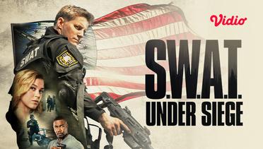 S.W.A.T.: Under Siege - Trailer