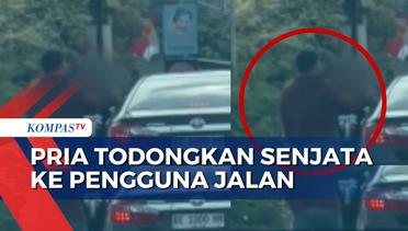 Viral! Aksi Koboi Pria Todongkan Senjata Api ke Pengguna Jalan di Bandar Lampung