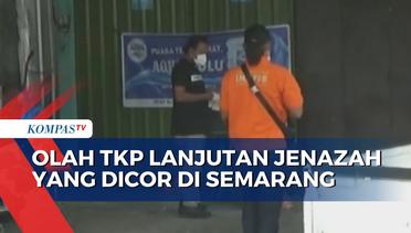 Polisi Gelar Olah TKP Lanjutan Kasus Penemuan Mayat Dicor di Semarang