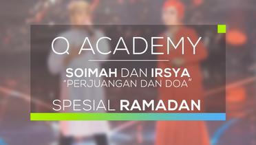 Soimah dan Irwan - Perjuangan dan Doa (Q Academy - Spesial Ramadan)