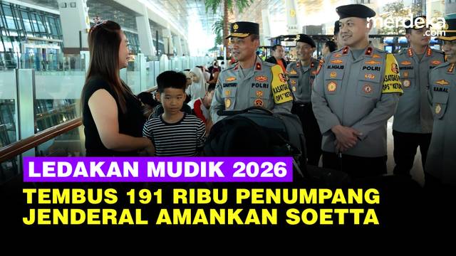 Tembus 191 Ribu Penumpang, ini Siasat Jenderal Polri Amankan Ledakan Mudik 2026 di Soetta