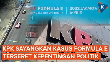 KPK Sayangkan Penyelidikan Formula E Diseret-seret untuk Kepentingan Politik