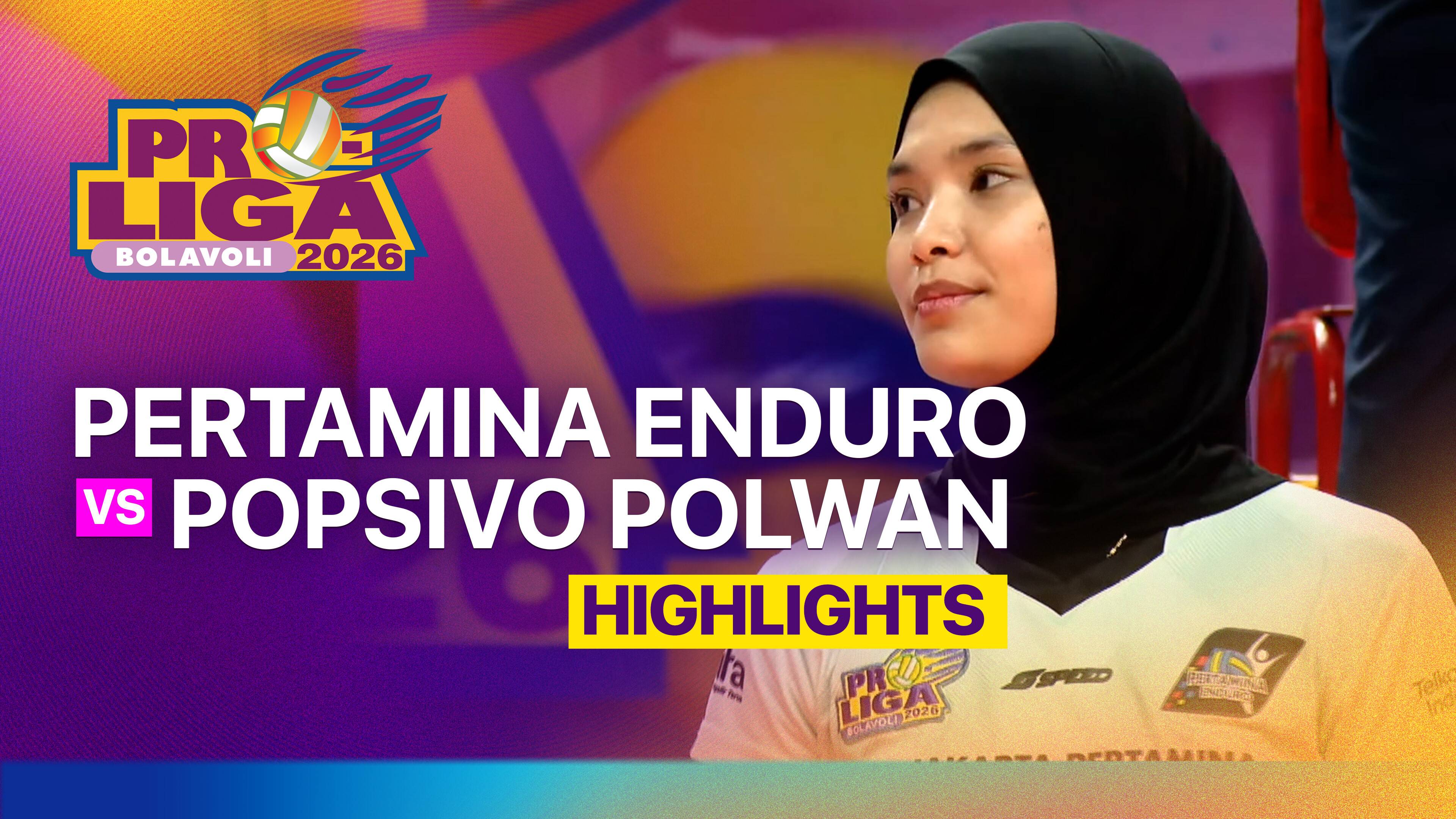 Jakarta Pertamina Enduro vs Popsivo Polwan
