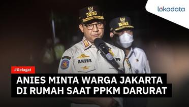 Angka kematian Covid-19 tinggi, Anies minta warga Jakarta di rumah saat PPKM Darurat