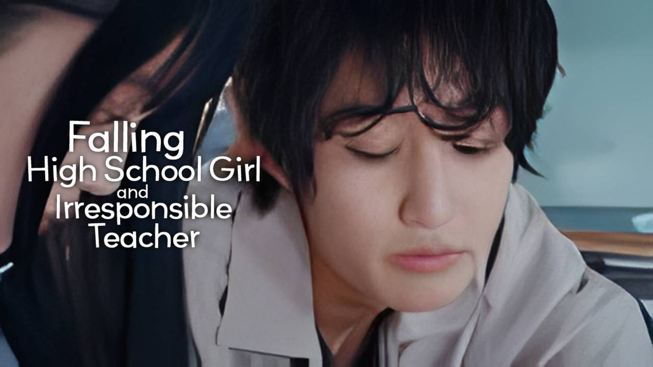 Falling High School Girl and Irresponsible Teacher - Episode 05 (2023