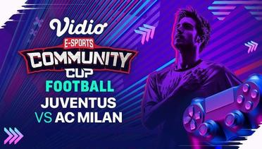 Juventus vs AC Milan | Vidio Community Cup Football Season 8