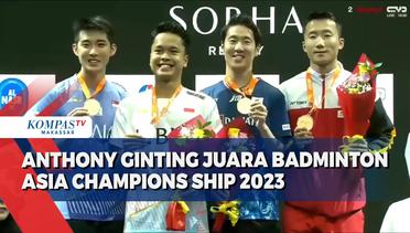 Anthony Gintingjuara Badminton Asia Champions Ship 2023