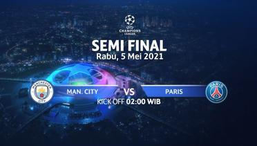 Manchester City vs Paris Saint-Germain Semi Final I UEFA Champions League 2020/21