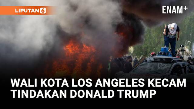 Wali Kota Los Angeles Kecam Pengiriman Pasukan, Desak Hentikan Penggerebekan Imigrasi