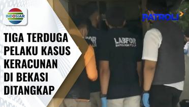 Polisi Tangkap Tiga Orang yang Diduga Berkaitan dengan Korban Satu Keluarga Keracunan di Bekasi | Patroli