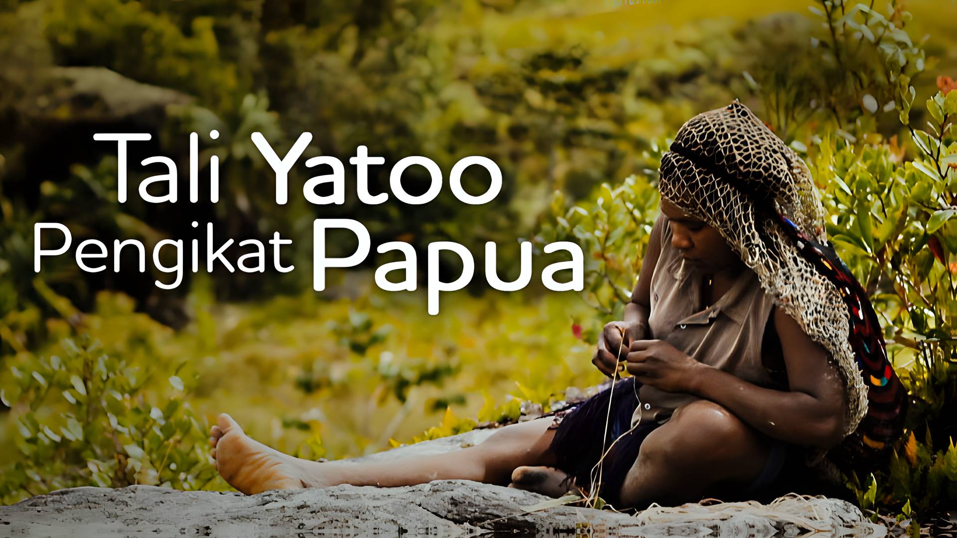 Tali Yatoo Pengikat Papua
