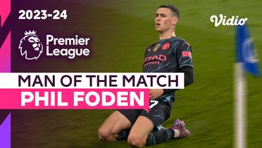 Aksi Man of the Match: Phil Foden | Brighton vs Man City | Premier League 2023/24