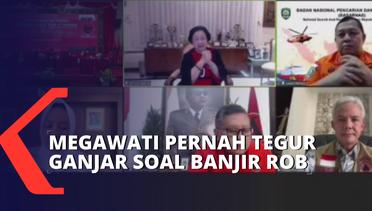 Ketum PDIP Megawati Pernah Tegur Ganjar Soal Banjir Rob Tahun Lalu