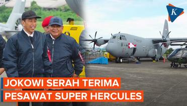 Presiden Jokowi Serah Terima Pesawat Super Hercules C-130J
