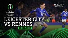 Highlight - Leicester City vs Rennes | UEFA Europa Conference League 2021/2022