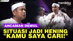 Situasi Hening! Emosi Demul Meledak-ledak Sambil Tolak Pinggang Beri Ancaman: Kamu Saya Cari!