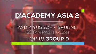 Yadiy Yussof, Brunei Darussalam - Setan Pasti Kalah (D'Academy Asia 2)