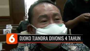 Terdakwa Kasus Suap MA dan Hapus Nama dari DPO Imigrasi, Djoko Tjandra Divonis 4 Tahun Penjara | Liputan 6