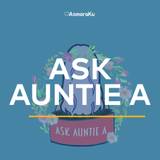 Ask Auntie A