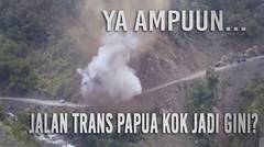 Loh.. Kok Jalan Trans Papua Jadi Gini? Kerjaannya Sape Ni Oy !!