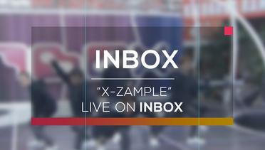 X-Zample (Live on Inbox)