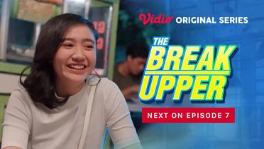 The Break Upper - Vidio Original Series | Next On Episode 7