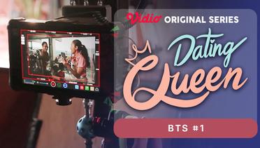 Dating Queen - Vidio Original Series | BTS #1