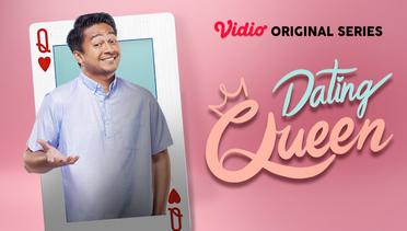 Dating Queen - Vidio Original Series | Bambang