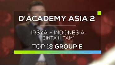 Irsya, Indonesia - Cinta Hitam (D'Academy Asia 2)