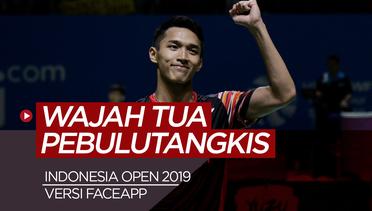 Wajah Tua Bintang Bulutangkis Indonesia Open 2019 Versi Faceapp