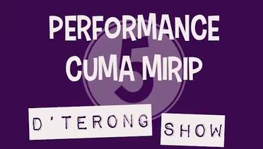 D'Terong - Top 5 Performance Cuma Mirip D'Terong Show Trailer