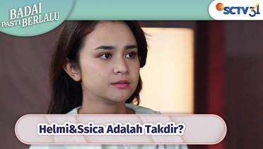 Pertemuan Sisca dan Helmi Adalah TAKDIR Cinta?! | Badai Pasti Berlalu Episode 99