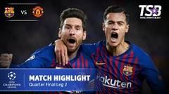 BARCELONA 3 - 0 MAN UNITED | HIGHLIGHT | QF LEG 2 | 17 APRIL 2019 | LIGA CHAMPIONS