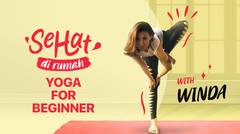 Yoga for Beginner with Winda | Sehat di Rumah